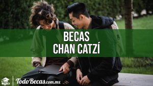 Becas Chan Catzí: registro, requisitos y más información Becas Chan Catzí