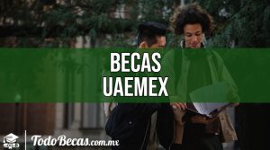 Becas UAEMEX: solicitud, requisitos, pagos y más